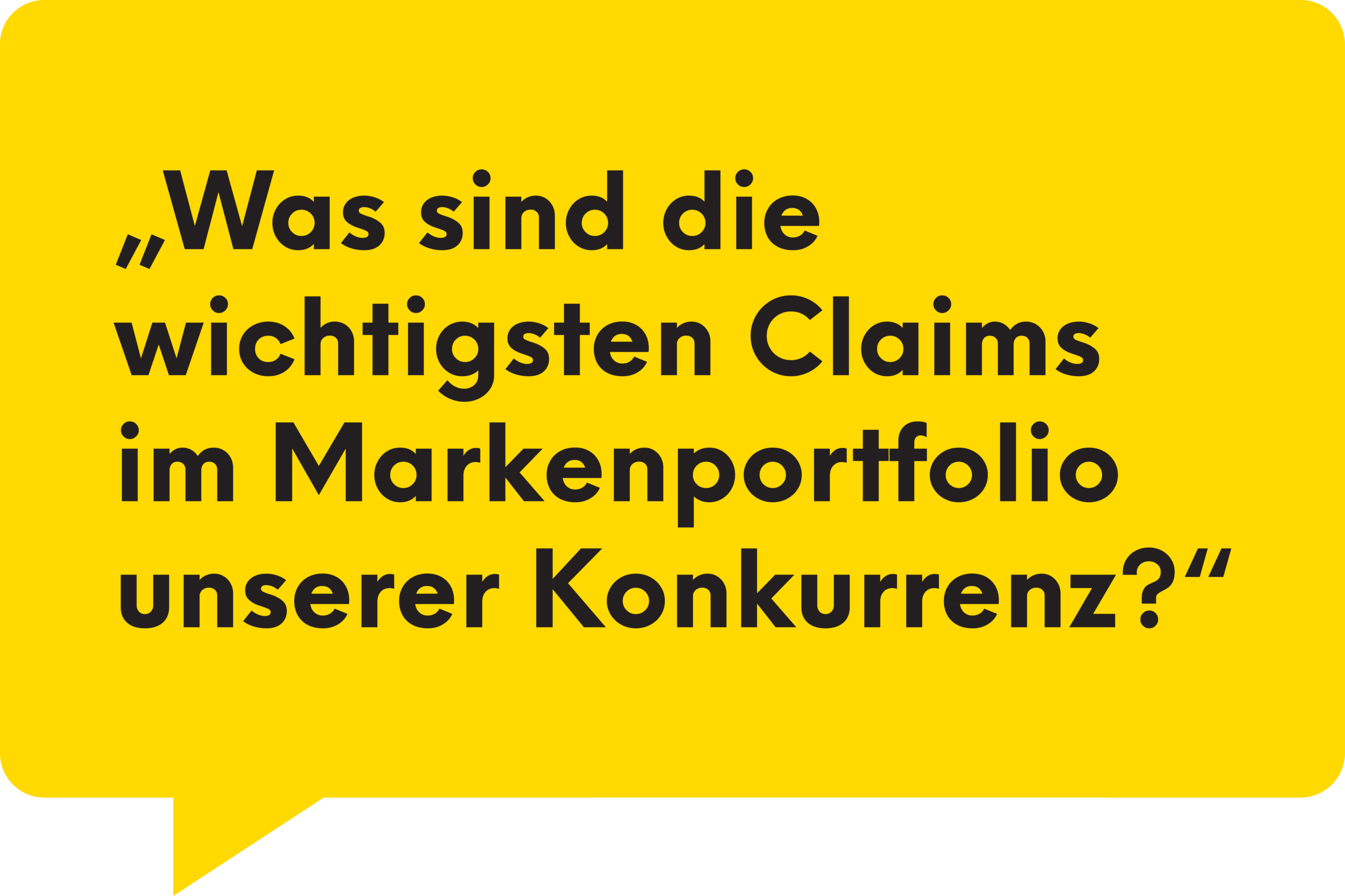 Was sind die wichtigsten Claims im Markenportfolio unserer Konkurrenz?