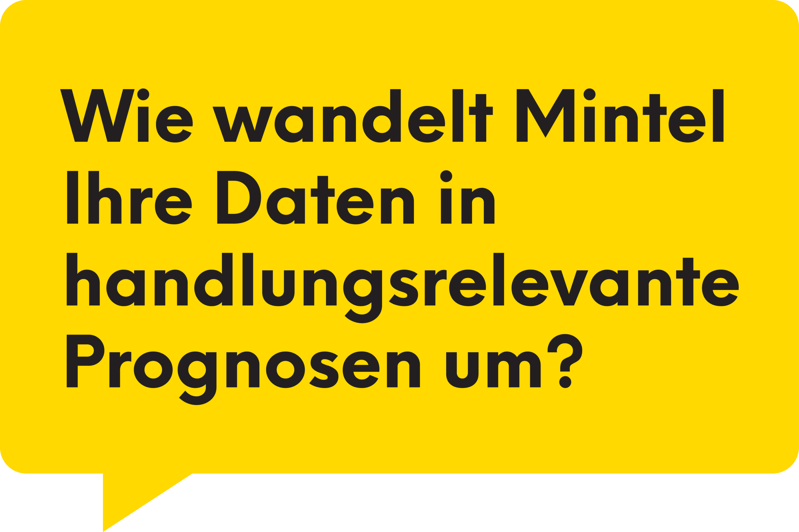Wie wandelt Mintel Ihre Daten in handlungsrelevante Prognosen um?