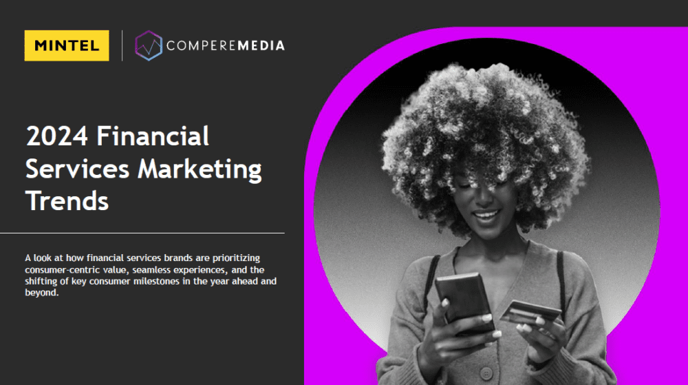 Mintel Comperemedia 2024 Financial Services Marketing Trends