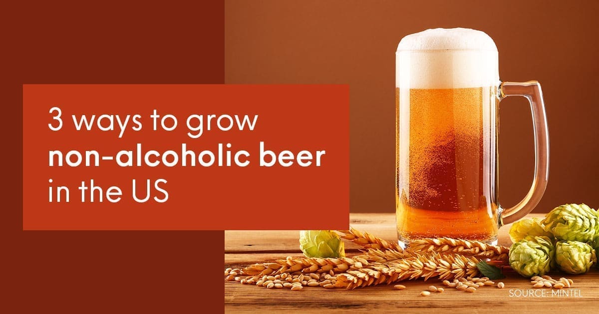 3 ways to grow nonalcoholic beer in the US Mintel