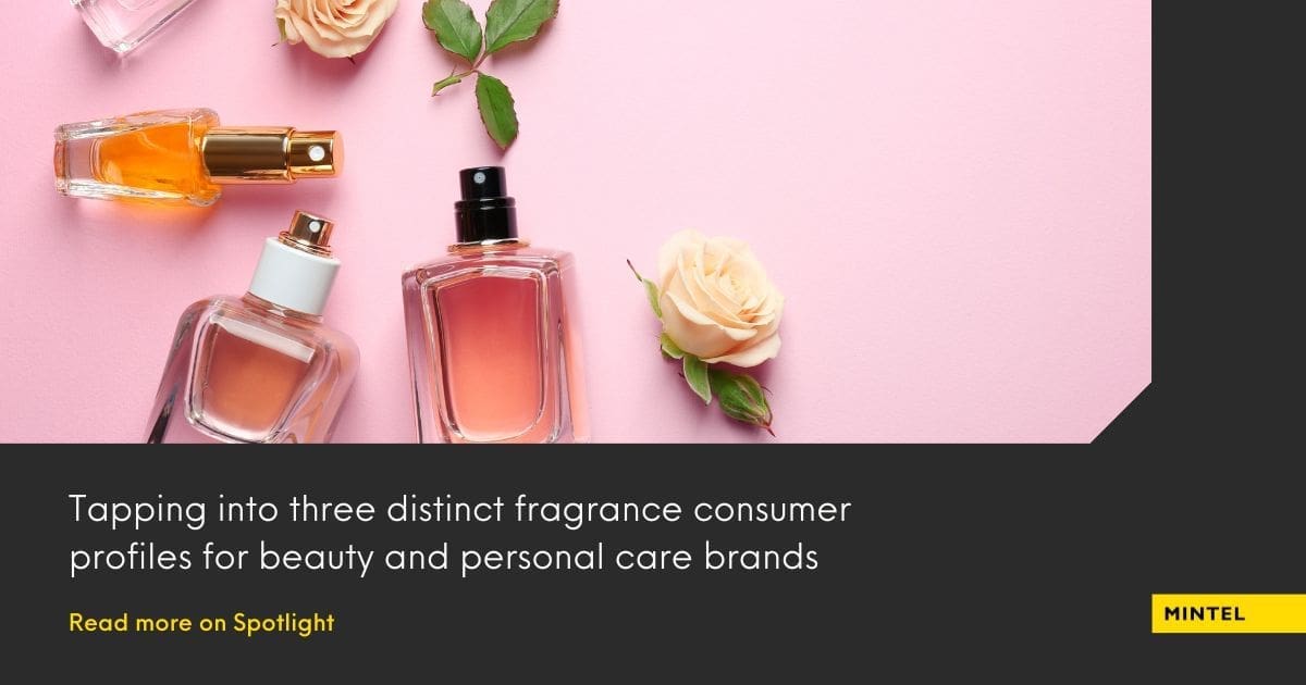 Tapping into three distinct perfume client profiles for magnificence and private care manufacturers